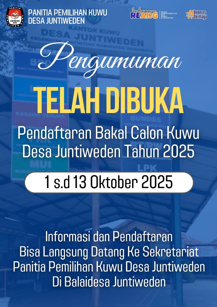 PEMBUKAAN PENDAFTARAN BAKAL CALON KUWU DESA JUNTIWEDEN